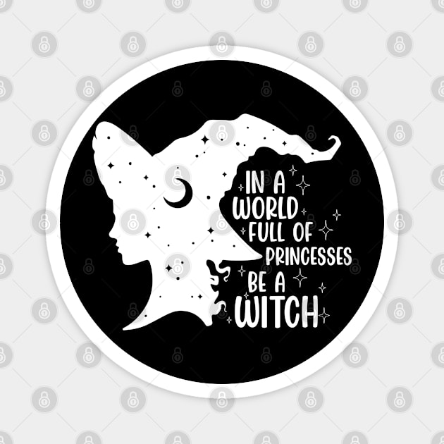 Feminist Girly Witchy Halloween Princess White Magnet by PUFFYP